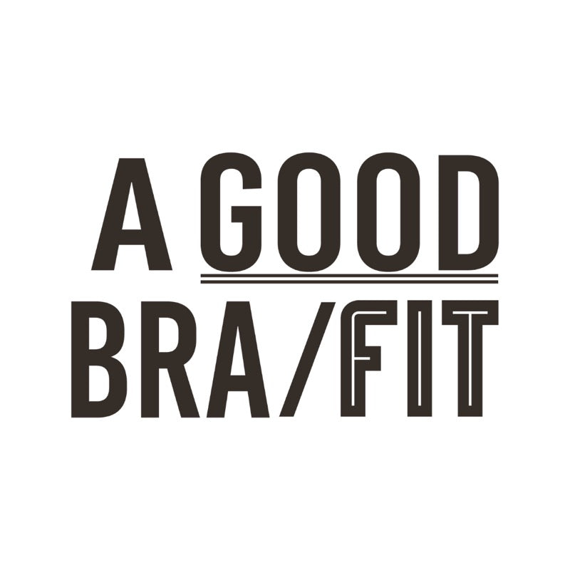 A Good Bra/Fit