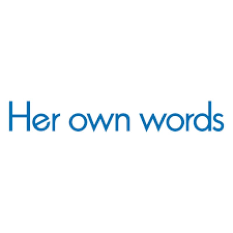 Her Own Words